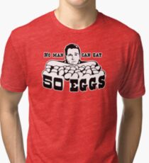 Cool Hand Luke: No man can eat 50 eggs Tri-blend T-Shirt