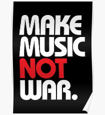 Make Music Not War (black/red) Poster