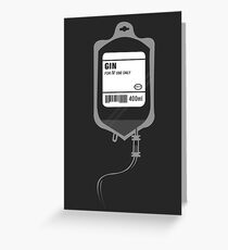 Alcoholic GIN Medical IV Drip Greeting Card