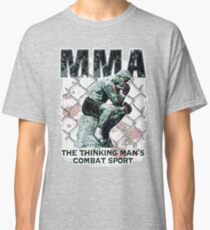 MMA The Thinking Man's Combat Sport Classic T-Shirt