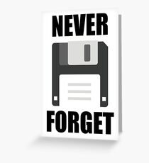 Never Forget Greeting Card