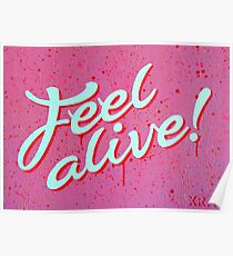 "Feel Alive" Poster