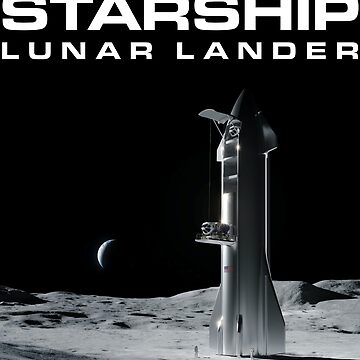 Starship Lunar Lander - SpaceX | Graphic T-Shirt