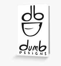 dumb Logo and Type Greeting Card