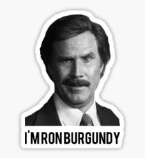 Hi! I'm Ron Burgundy Sticker