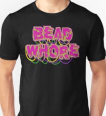 Mardi Gras Bead Whore Unisex T-Shirt