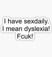 Dyslexia Sticker