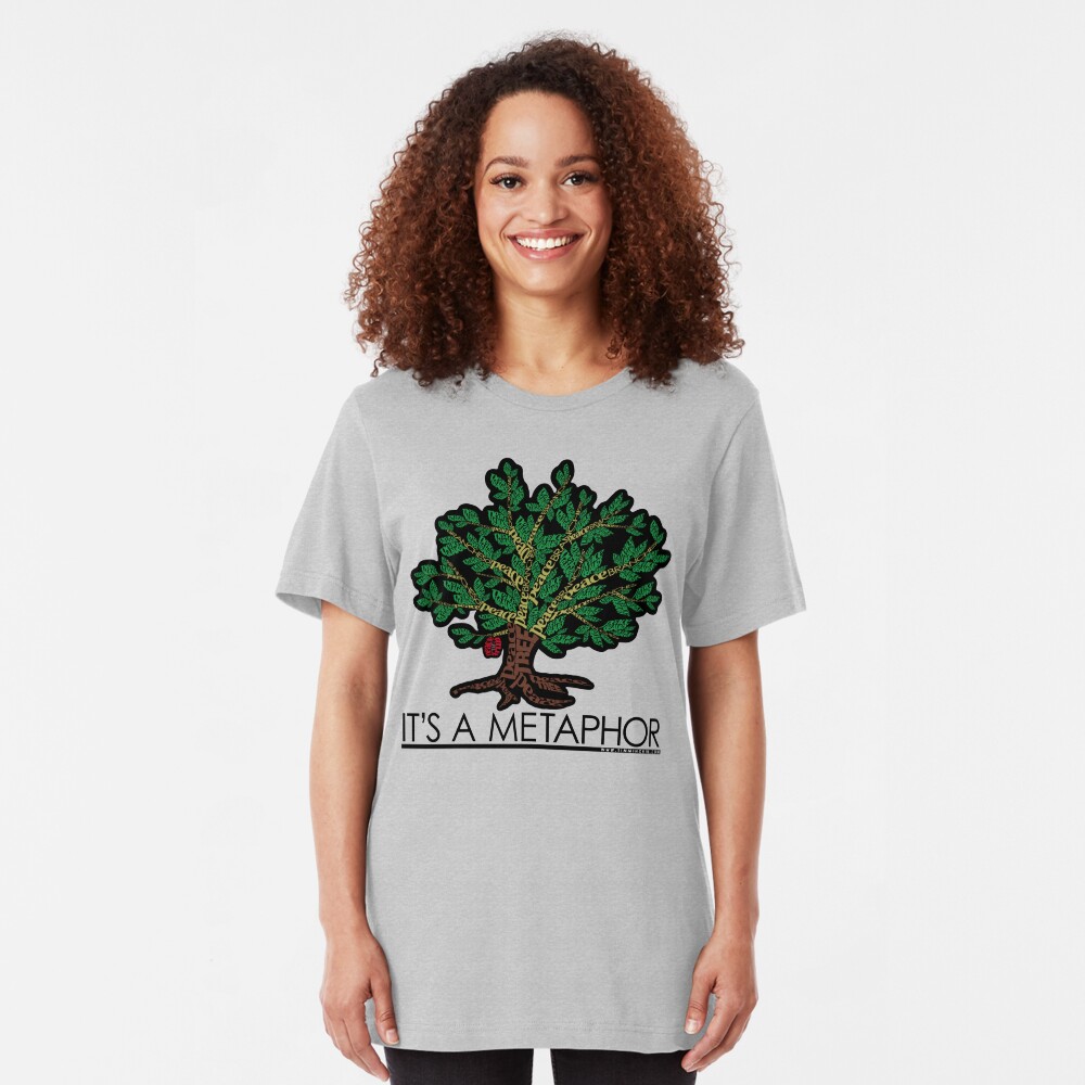 It's a Metaphor Slim Fit T-Shirt