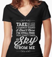 You Can't Take The Sky From Me Women's Fitted V-Neck T-Shirt