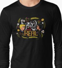 Real Or Not Real Long Sleeve T-Shirt