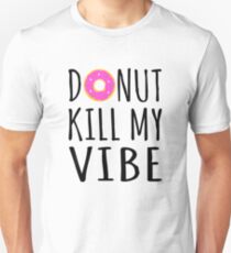 Donut Töte meine Vibe Slim Fit T-Shirt