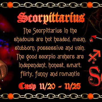 Scorpio Sagittarius zodiac Cusp is approximately from dates November 16 to November 26 and is ruled by both Pluto and Jupiter with the elements of