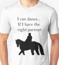 I can dance... Black version Unisex T-Shirt