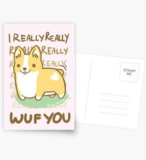 Corgi Valentine -I REALLY WUF YOU- Postcards