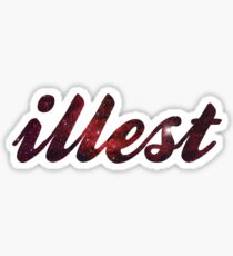 illest Sticker