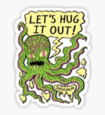 Lets Hug It Out Sticker