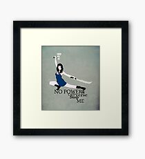 No Power in the 'Verse Framed Print