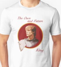 The Once and Future King Unisex T-Shirt