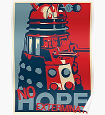 Hope - No Hope..Exterminate Poster