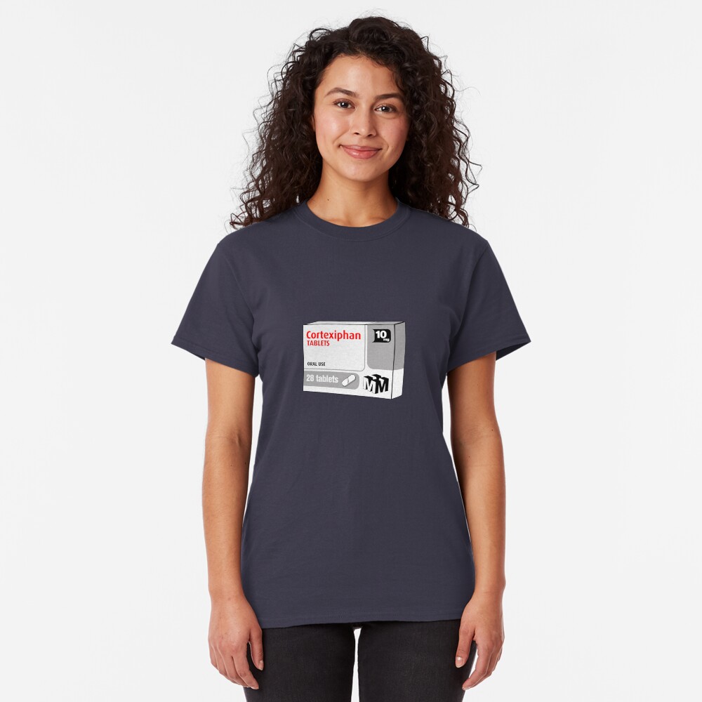Cortexiphan tablets - now available on prescription... Classic T-Shirt