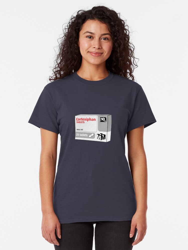 Alternate view of Cortexiphan tablets - now available on prescription... Classic T-Shirt