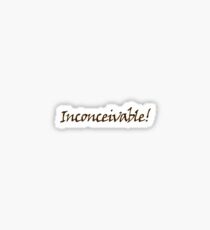 inconceivable Sticker