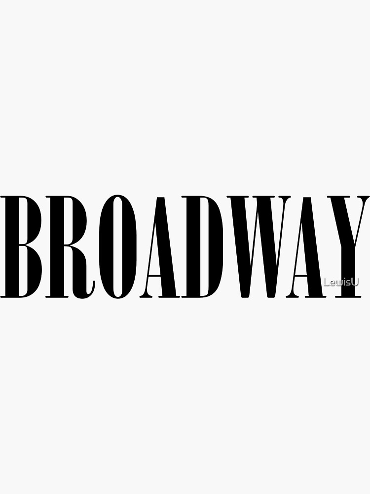 Broadway by LewisU