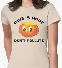 Earth Day "Give A Hoot Don't Pollute" Women's Fitted T-Shirt
