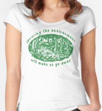 Earth Day "Ignoring The Environment Will Make Us Go Away" Women's Fitted Scoop T-Shirt