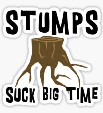 Earth Day Stumps Suck Sticker
