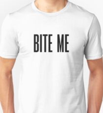 "Bite Me" Unisex T-Shirt