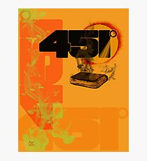 farenheit 451 Photographic Print