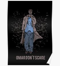 Omar Don't Scare Poster