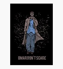 Omar Don't Scare Photographic Print