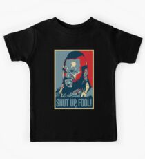 Mr. T Shut Up Fool! Kids Tee