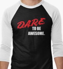 Defending Awesome - Dare to be Awesome Men's Baseball ¾ T-Shirt