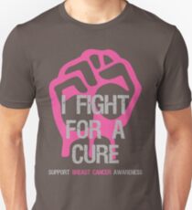 Breast Cancer Awareness I Fight For Cure Unisex T-Shirt