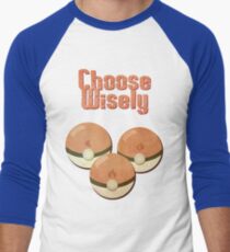 Choose Wisely Men's Baseball ¾ T-Shirt