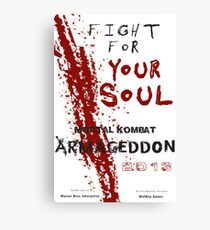 FIGHT FOR YOUR SOUL ! Canvas Print