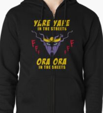 Yare Yare in the streets Zipped Hoodie