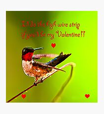 Happy Valentines Day High Wire Act Photographic Print