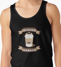 Getränk der Verdammten Tanktop für Männer