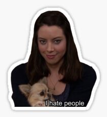 April Ludgate- I hate people Sticker
