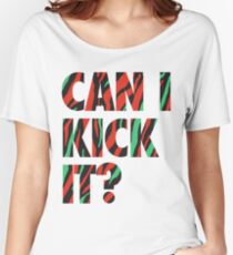Just Kick It? Women's Relaxed Fit T-Shirt