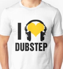 I Love Dubstep Unisex T-Shirt