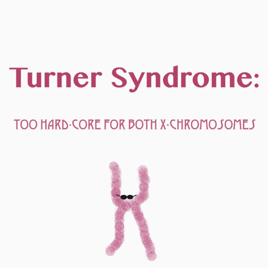 Turners Syndrome: Gifts & Merchandise | Redbubble