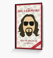 The Dude: Man of the Year Greeting Card