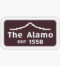 The Alamo, Road Sign, San Antonio, Texas Sticker