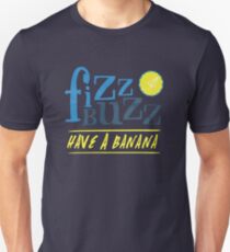 Fizz Buzz! Unisex T-Shirt