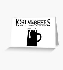 Lord of the Beers - Fellowship of the Beer Greeting Card